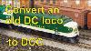 50 Convert An Old DC Loco To DCC